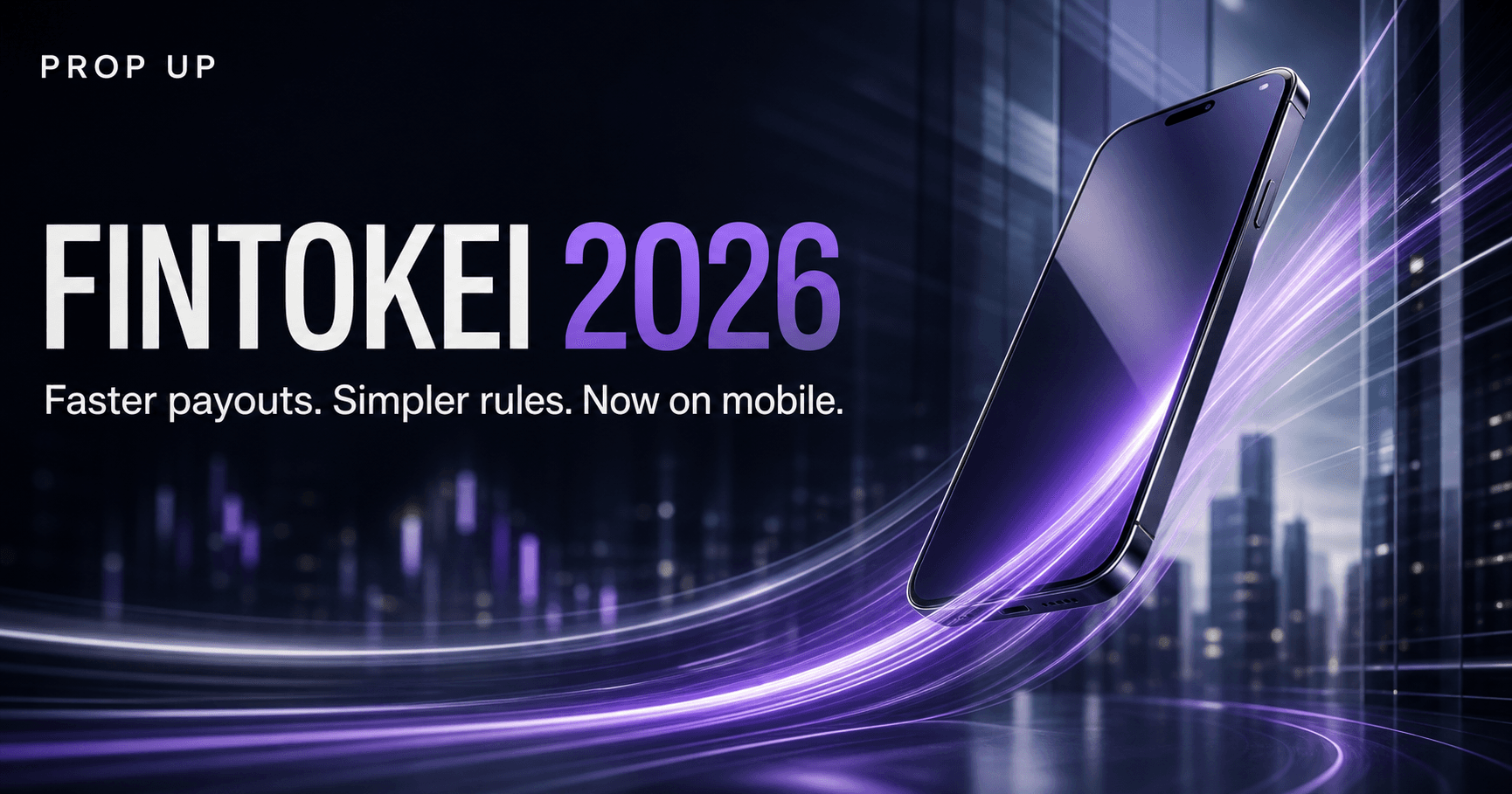 Fintokei（フィントケイ）2026年の最新アップデートまとめ｜アプリ・数秒着金・ルール簡素化